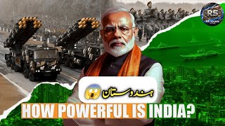 How Powerful is India? | Most Powerful Nations on Earth  | How Powerful is India's Military? 2024