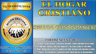 TEMA: EL HOGAR CRISTIANO // M. C. REMANENTE FIEL / 25-08-2024