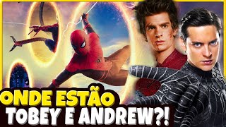 REVELADO! POR QUE TOBEY MAGUIRE e ANDREW GARFIELD NÃO ESTÃO EM HOMEM-ARANHA 3 TRAILER