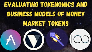 Evaluating Business Models & Tokenomics of Money Market DApps