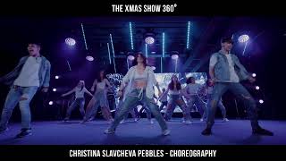 THE XMAS SHOW 360 | CHRISTINA SLAVCHEVA aka PEBBLES PERFORMANCE