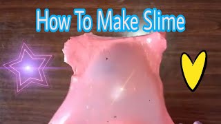 How To Make Slime🥰طريقة عمل السلايم فى البيت