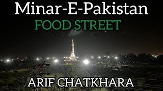 Lahore Food Street | Minar-E-Pakistan | Taxali Gate