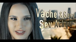 Vache & Gaya - Sev Achqer