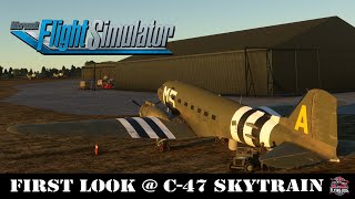 Discovering the C-47 Sky Train in Microsoft Flight Simulator