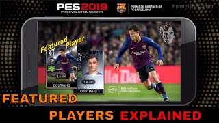 Featured Players Explained in PES Mobile #PES2019