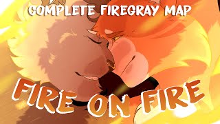 FIRE ON FIRE 🔥 COMPLETE FIREGRAY MAP