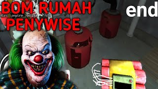 ENDING IT HORROR CLOWN GAMEPLAY - NGEBOM RUMAH PENYWISE 🤡