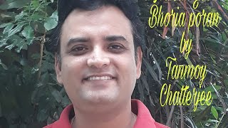 Bhoria poran sunitechi gan||Nazrul geeti||byTanmoy Chatterjee