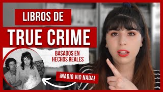 😱 LIBROS DE TRUE CRIME que quiero LEER 🔪  libros BASADOS EN HECHOS REALES