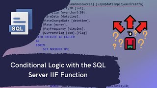 Use the IIF Function to Implement Fast & Clean Conditional Logic in SQL Server Queries