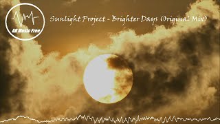 Sunlight Project - Brighter Days (Original Mix)