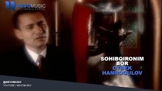 Oybek Hamroqulov - Sohibqironim bor | Ойбек Хамрокулов - Сохибкироним бор