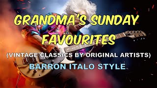 Grandma's Sunday Favourites - Vintage Classics in the Barron Italo Style