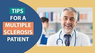 Tips To Help A Multiple Sclerosis Patient Live Better