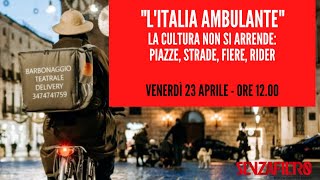 Le dirette di SenzaFiltro - L'Italia ambulante