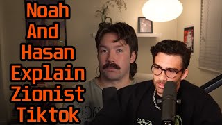 Noah And Hasan Explain Zionist TikTok | HasanAbi Reacts Noah Samsen