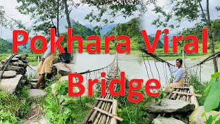 Viral Bridge of Pokhara | Selfie bridge | Picture perfect pool Part 1