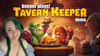 Tavern Keeper Demo *EARLY LOOK* | Keeper Plays!