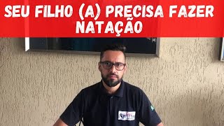 Porque colocar seu filho (a) na natação