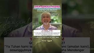 Zikir Asmaul Husna Pembuka Pintu Kemudahan Segala Urusan - PART 4 (Habis)