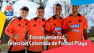 Entrenamiento | Selección Colombia de Fútbol Playa | 20 septiembre