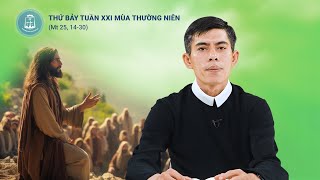 Lời Chúa - Thứ Bảy Tuần XXI Mùa Thường Niên 31/08/2024