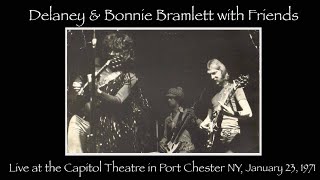 Delaney & Bonnie Live at the Capitol Theatre, Port Chester, NY January 23, 1971