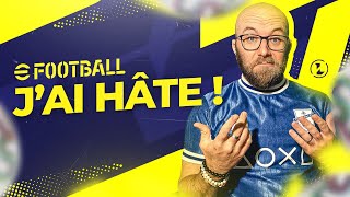 Efootball arrive: J'ai hâte !!! ( avec des petites info en plus...)