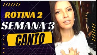 Rotina 2 - Semana 3