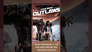 Nova Atualização 1.2 de Star Wars Outlaws Traz Melhorias Incríveis!