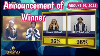 Announcement Of Winner | Tawag Ng Tanghalan | August 19, 2022