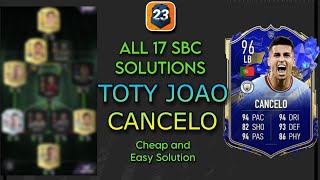 JOAO CANCELO SBC || ALL 17 SBC SOLUTIONS (Easiest Way Possible) || TOTY Joao Cancelo || Madfut 23