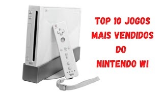 TOP 10 JOGOS MAIS VENDIDOS DO NINTENDO WI