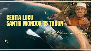 Kisah lucu santri mondok 15 tahun