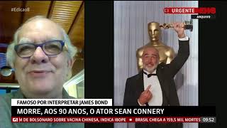 31.10.2020 - Morte de Sean Connery (Globo News – Edição das 8h - Artur Xexéo)